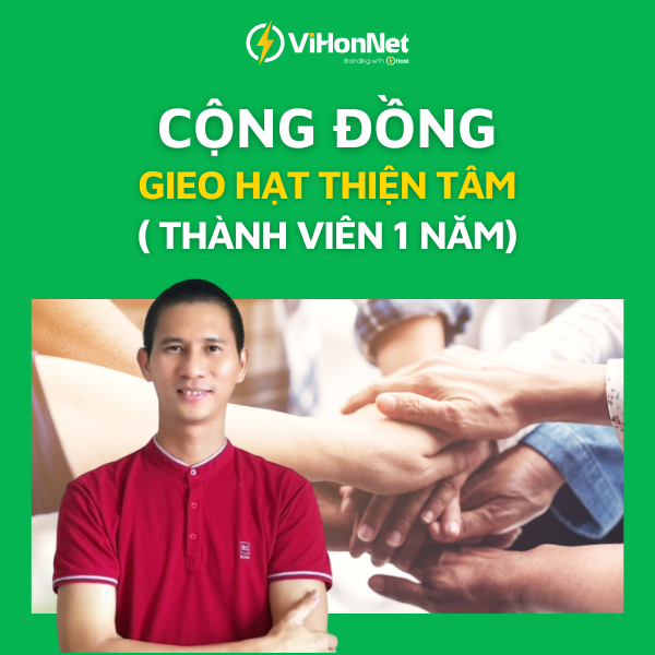 cong dong gieo hat thien tam thanh vien 1 nam